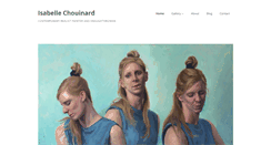 Desktop Screenshot of isabellechouinardart.com